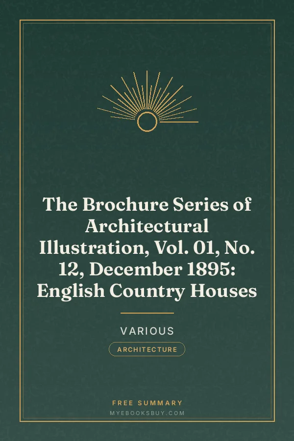 Cover of The Brochure Series of Architectural Illustration, Vol. 01, No. 12, December 1895: English Country Houses