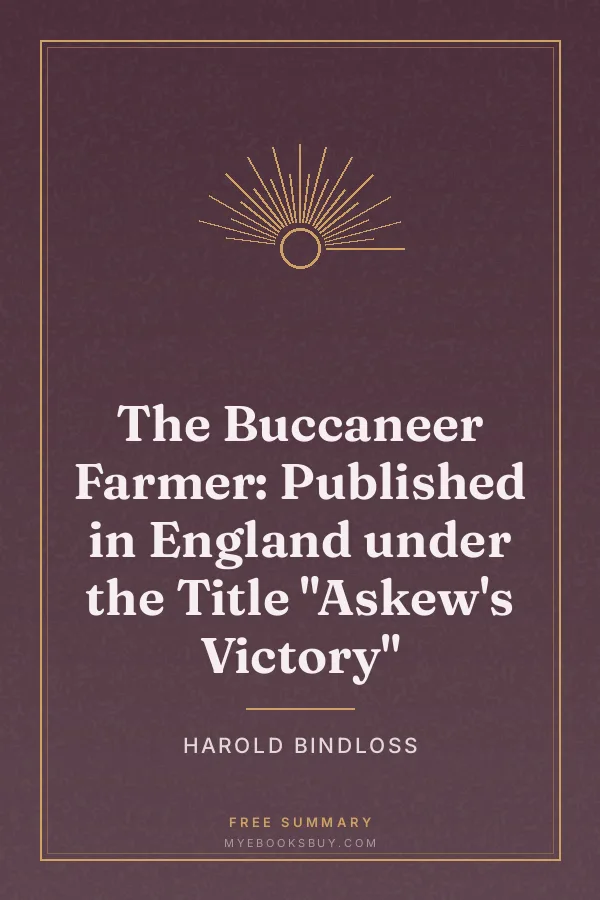 Cover of The Buccaneer Farmer: Published in England under the Title "Askew's Victory"