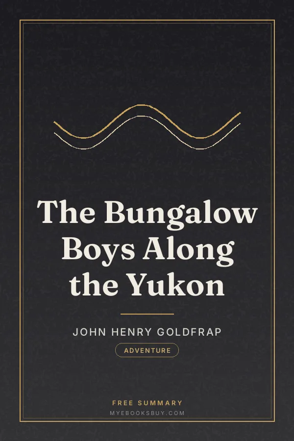 Cover of The Bungalow Boys Along the Yukon