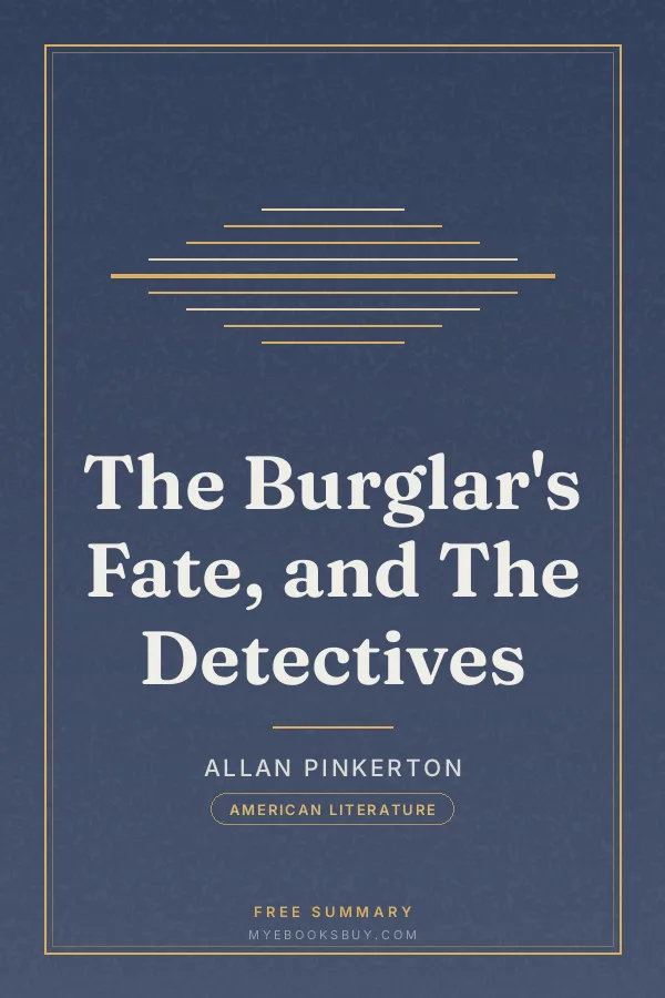 Cover of The Burglar's Fate, and The Detectives