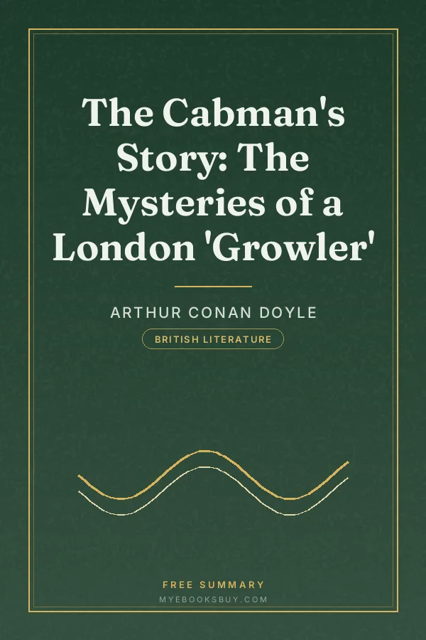 Cover of The Cabman's Story: The Mysteries of a London 'Growler'