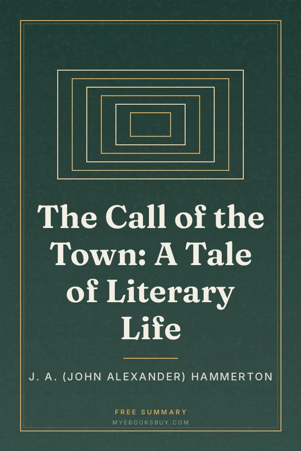Cover of The Call of the Town: A Tale of Literary Life