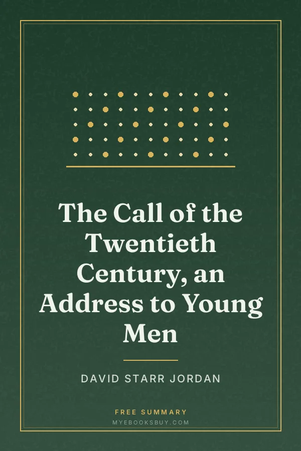Cover of The Call of the Twentieth Century, an Address to Young Men