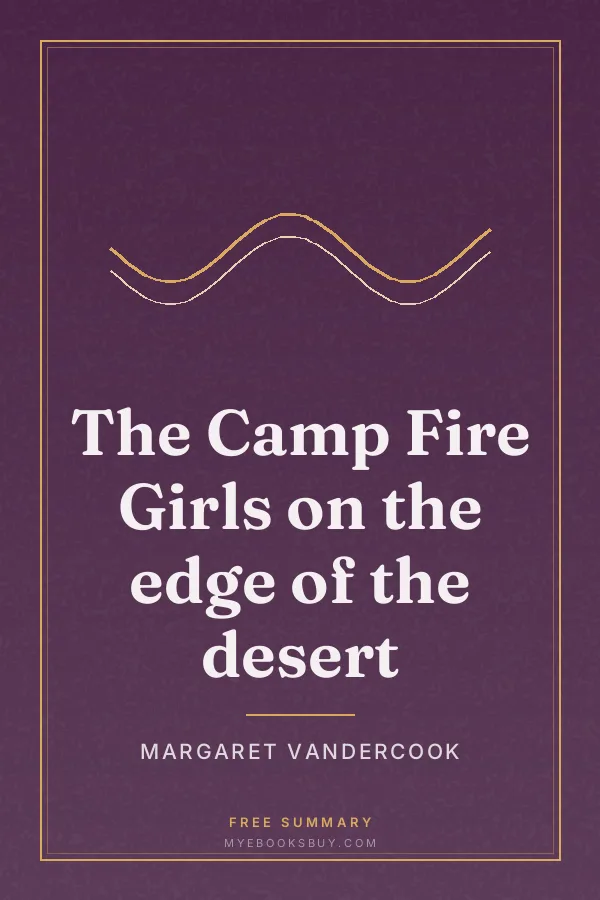 Cover of The Camp Fire Girls on the edge of the desert