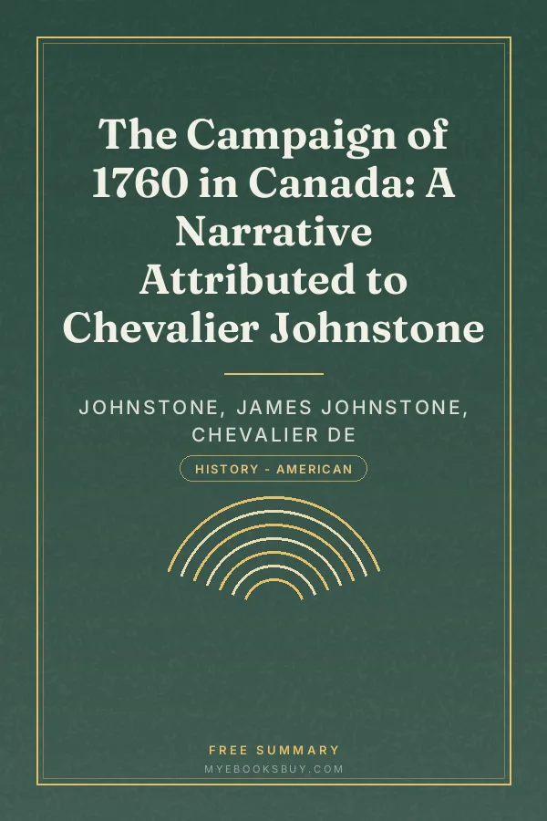 Cover of The Campaign of 1760 in Canada: A Narrative Attributed to Chevalier Johnstone