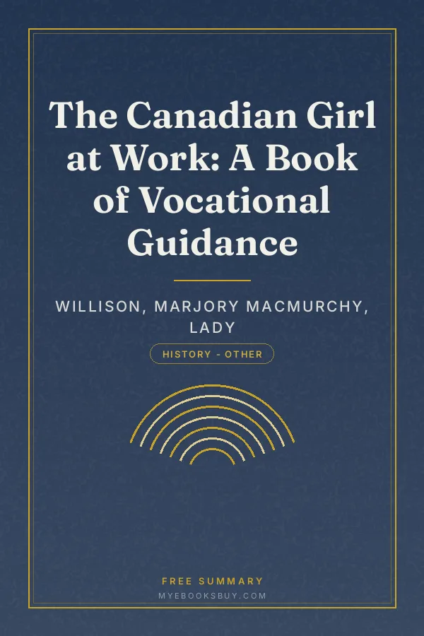 Cover of The Canadian Girl at Work: A Book of Vocational Guidance