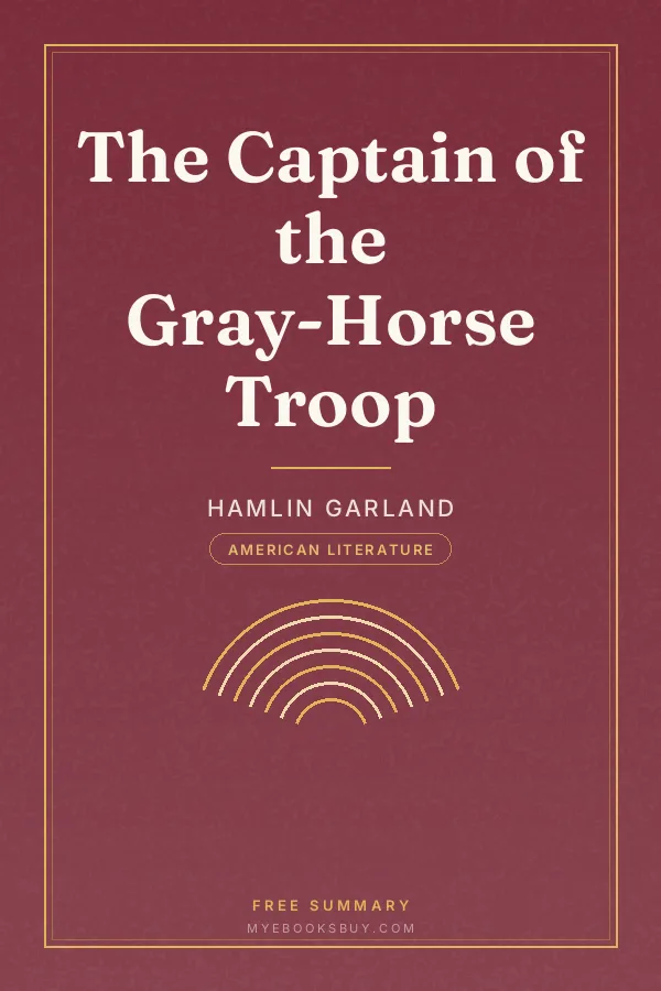 Cover of The Captain of the Gray-Horse Troop