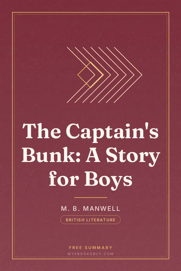 Cover of The Captain's Bunk: A Story for Boys