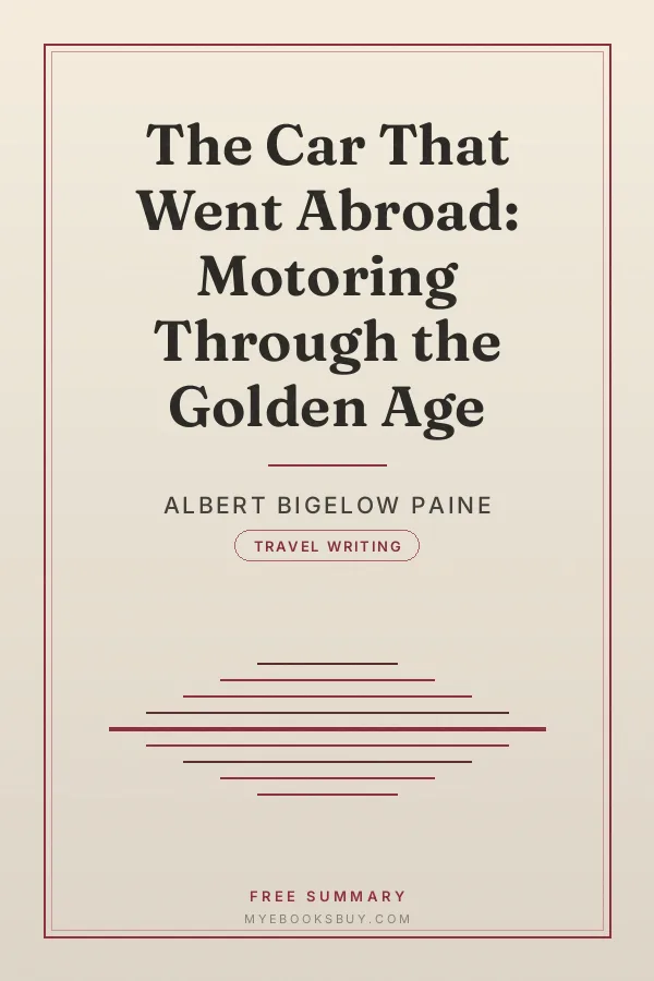 Cover of The Car That Went Abroad: Motoring Through the Golden Age