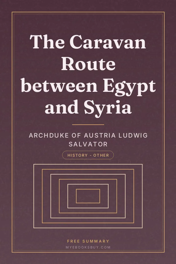 Cover of The Caravan Route between Egypt and Syria