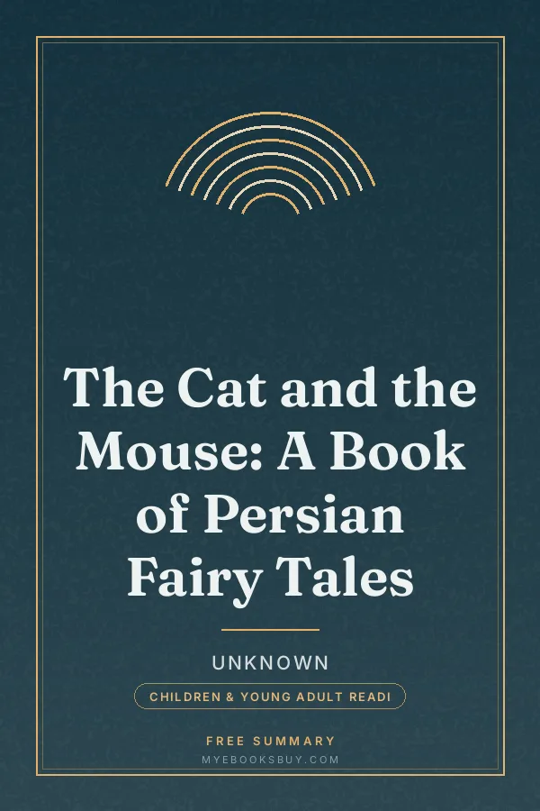 Cover of The Cat and the Mouse: A Book of Persian Fairy Tales