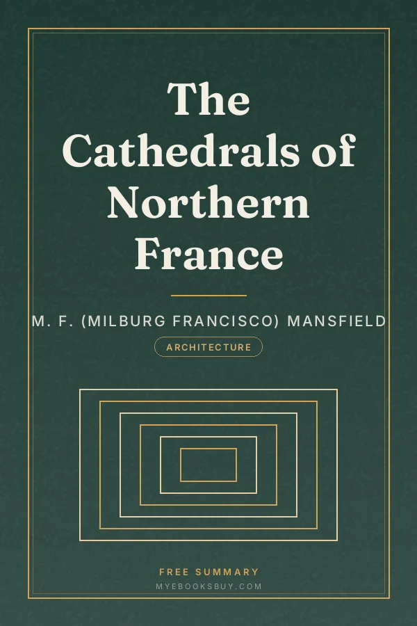 Cover of The Cathedrals of Northern France