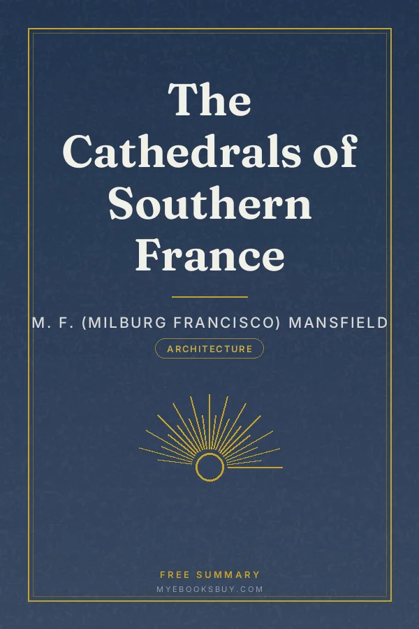 Cover of The Cathedrals of Southern France