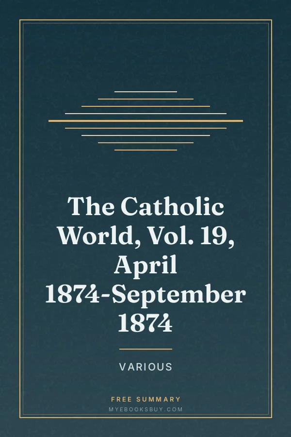 Cover of The Catholic World, Vol. 19, April 1874‐September 1874