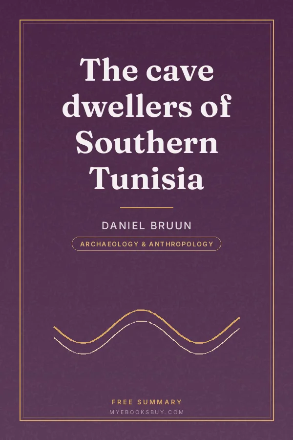 Cover of The cave dwellers of Southern Tunisia