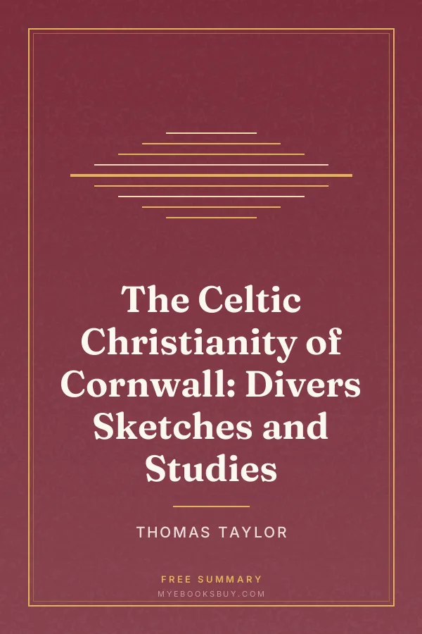 Cover of The Celtic Christianity of Cornwall: Divers Sketches and Studies