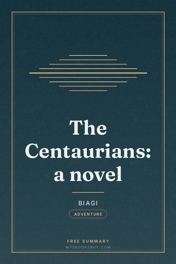 Cover of The Centaurians: a novel
