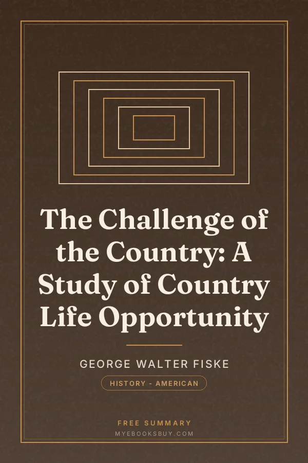 Cover of The Challenge of the Country: A Study of Country Life Opportunity