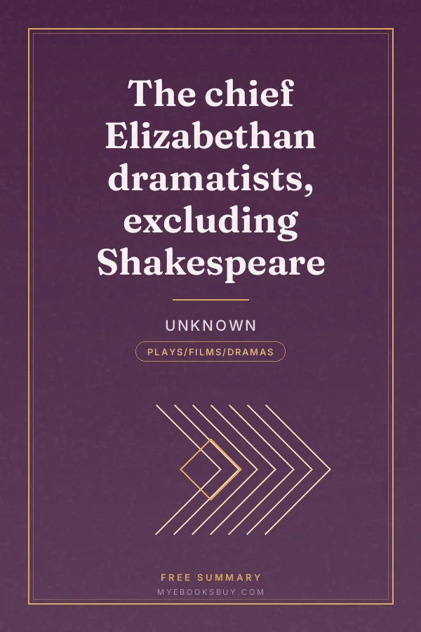 Cover of The chief Elizabethan dramatists, excluding Shakespeare