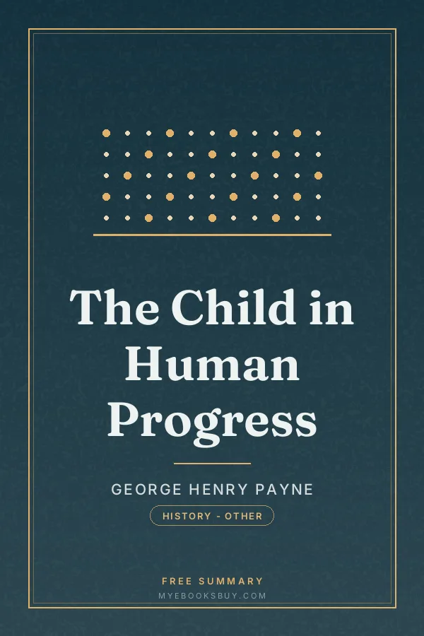 Cover of The Child in Human Progress