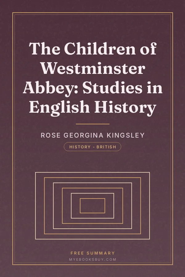 Cover of The Children of Westminster Abbey: Studies in English History