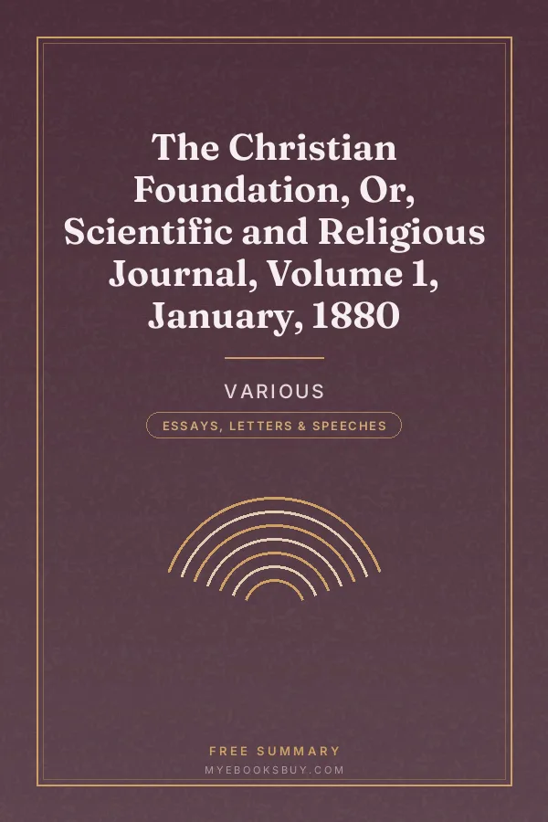Cover of The Christian Foundation, Or, Scientific and Religious Journal, Volume 1, January, 1880