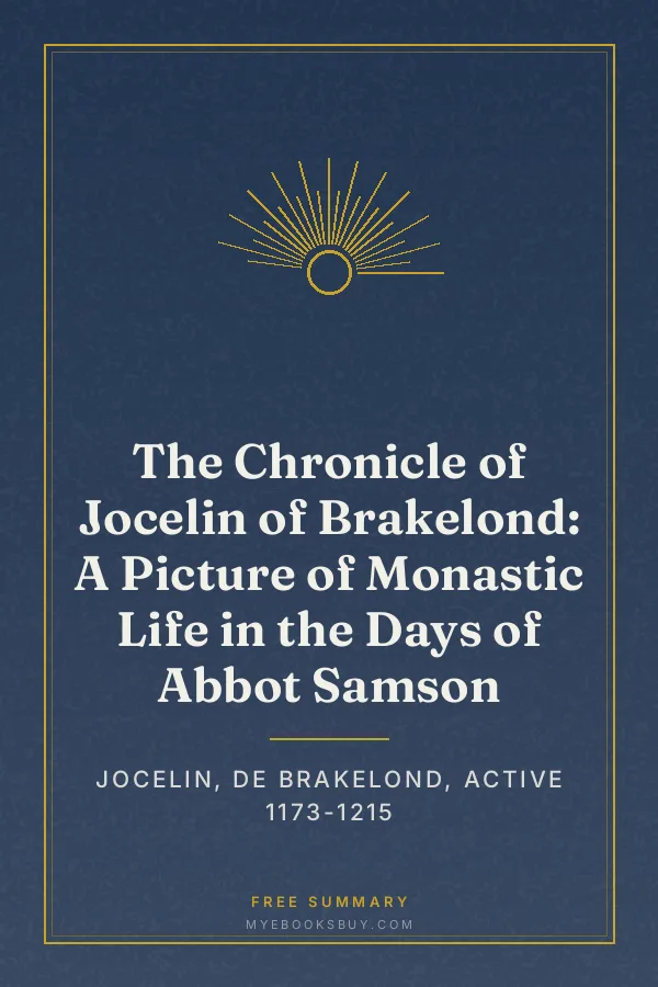 Cover of The Chronicle of Jocelin of Brakelond: A Picture of Monastic Life in the Days of Abbot Samson