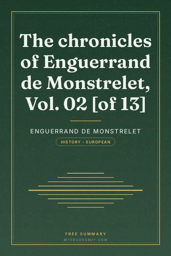 Cover of The chronicles of Enguerrand de Monstrelet, Vol. 02 [of 13]