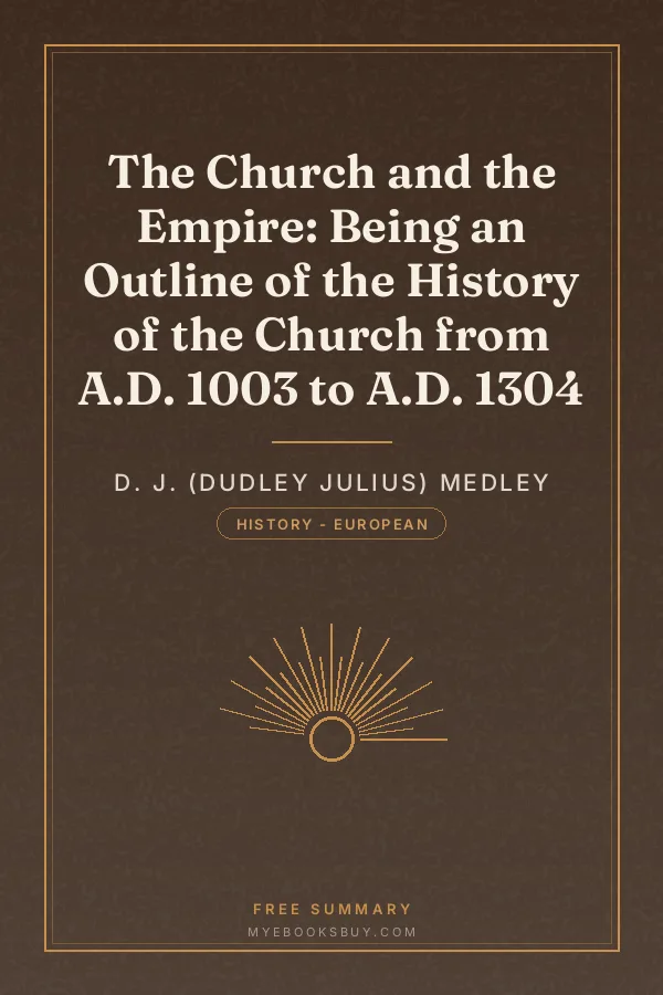 Cover of The Church and the Empire: Being an Outline of the History of the Church from A.D. 1003 to A.D. 1304