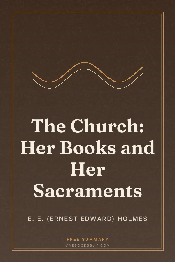 Cover of The Church: Her Books and Her Sacraments