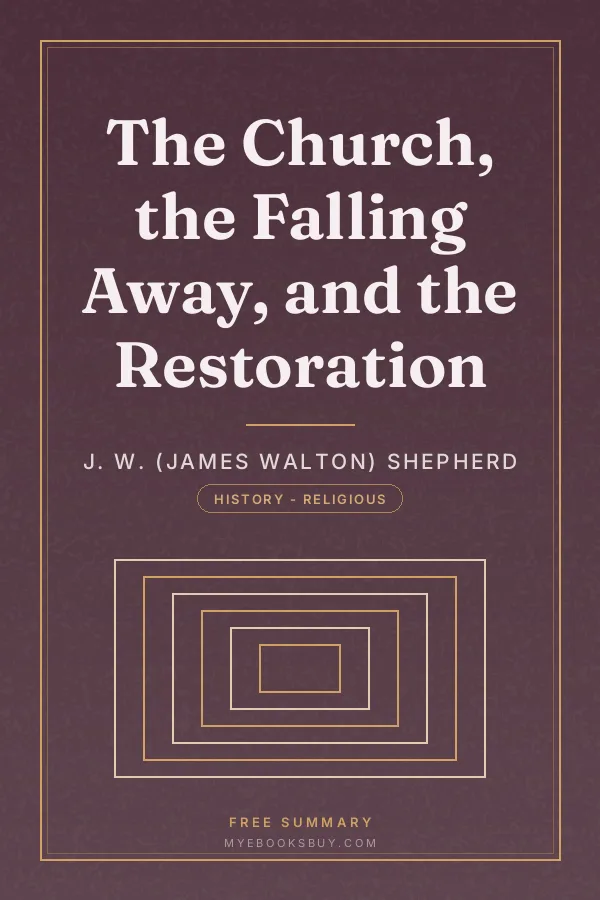 Cover of The Church, the Falling Away, and the Restoration