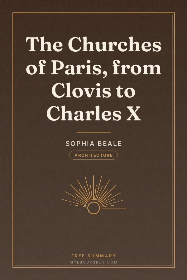 Cover of The Churches of Paris, from Clovis to Charles X