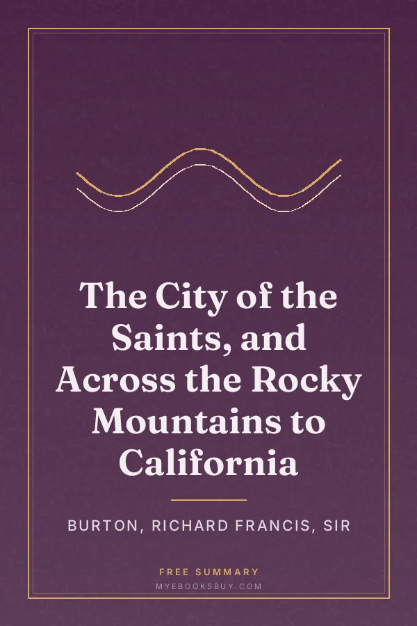Cover of The City of the Saints, and Across the Rocky Mountains to California