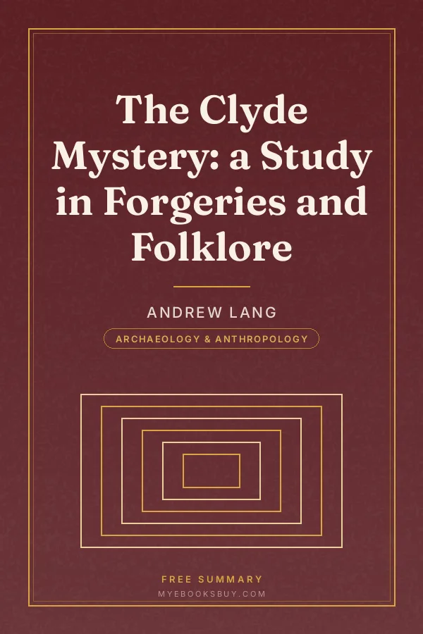 Cover of The Clyde Mystery: a Study in Forgeries and Folklore