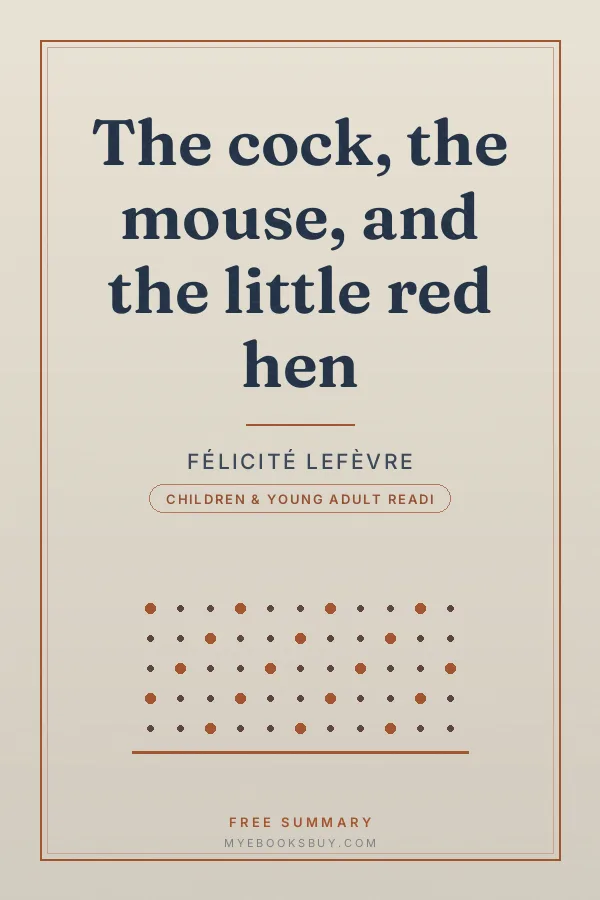 Cover of The cock, the mouse, and the little red hen
