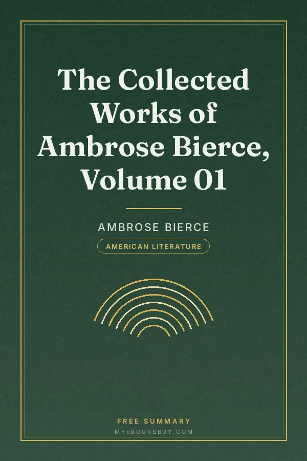 Cover of The Collected Works of Ambrose Bierce, Volume 01