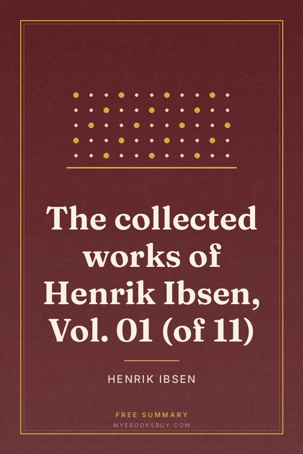 Cover of The collected works of Henrik Ibsen, Vol. 01 (of 11)