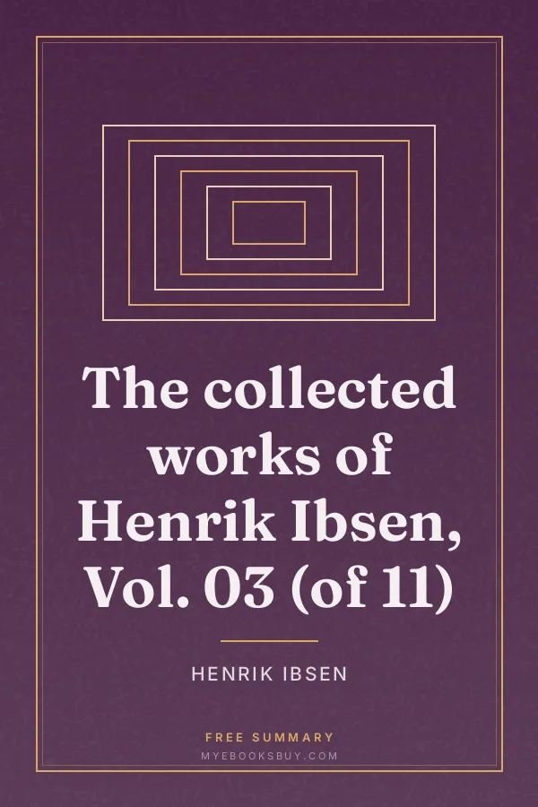 Cover of The collected works of Henrik Ibsen, Vol. 03 (of 11)