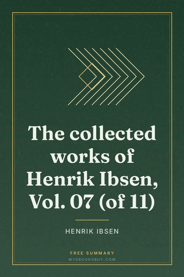 Cover of The collected works of Henrik Ibsen, Vol. 07 (of 11)