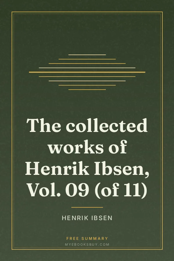 Cover of The collected works of Henrik Ibsen, Vol. 09 (of 11)
