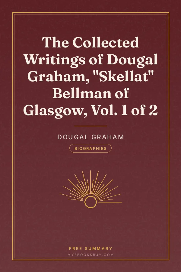 Cover of The Collected Writings of Dougal Graham, "Skellat" Bellman of Glasgow, Vol. 1 of 2