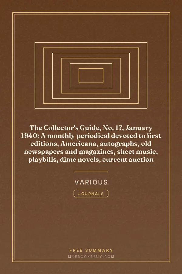 Cover of The Collector's Guide, No. 17, January 1940: A monthly periodical devoted to first editions, Americana, autographs, old newspapers and magazines, sheet music, playbills, dime novels, current auction prices, etc