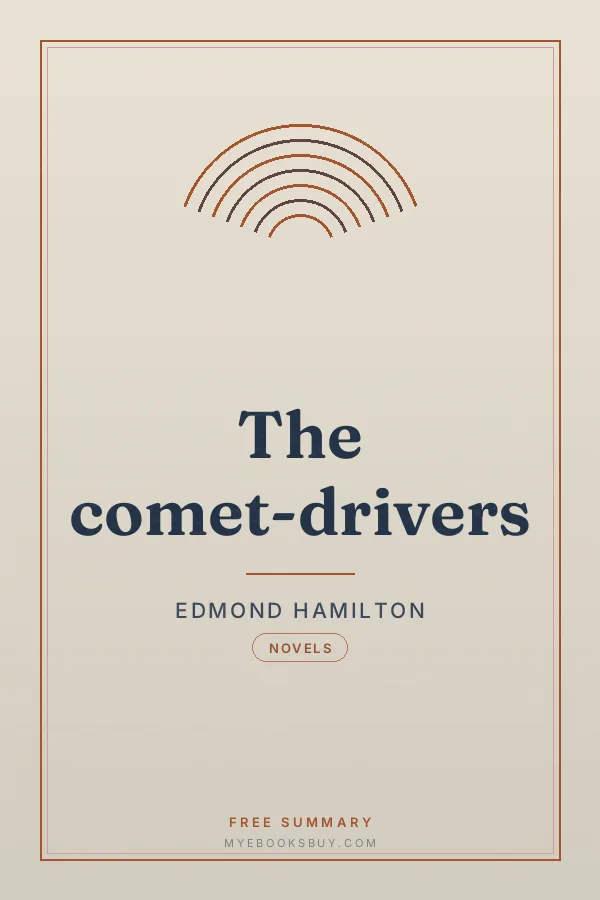 Cover of The comet-drivers
