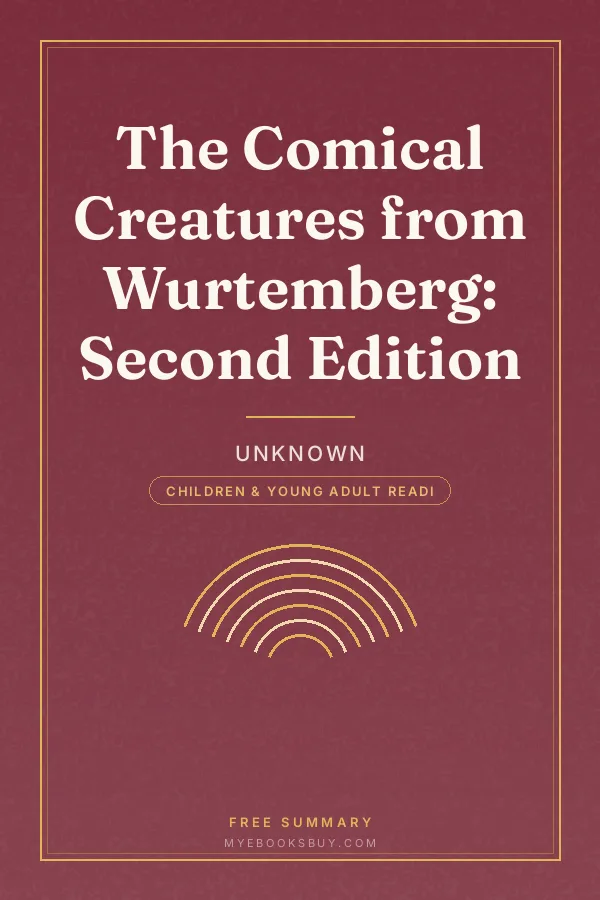Cover of The Comical Creatures from Wurtemberg: Second Edition
