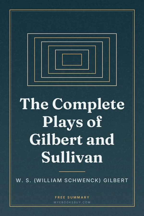 Cover of The Complete Plays of Gilbert and Sullivan