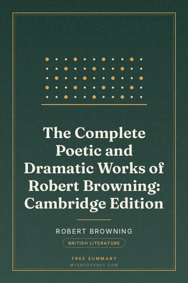 Cover of The Complete Poetic and Dramatic Works of Robert Browning: Cambridge Edition