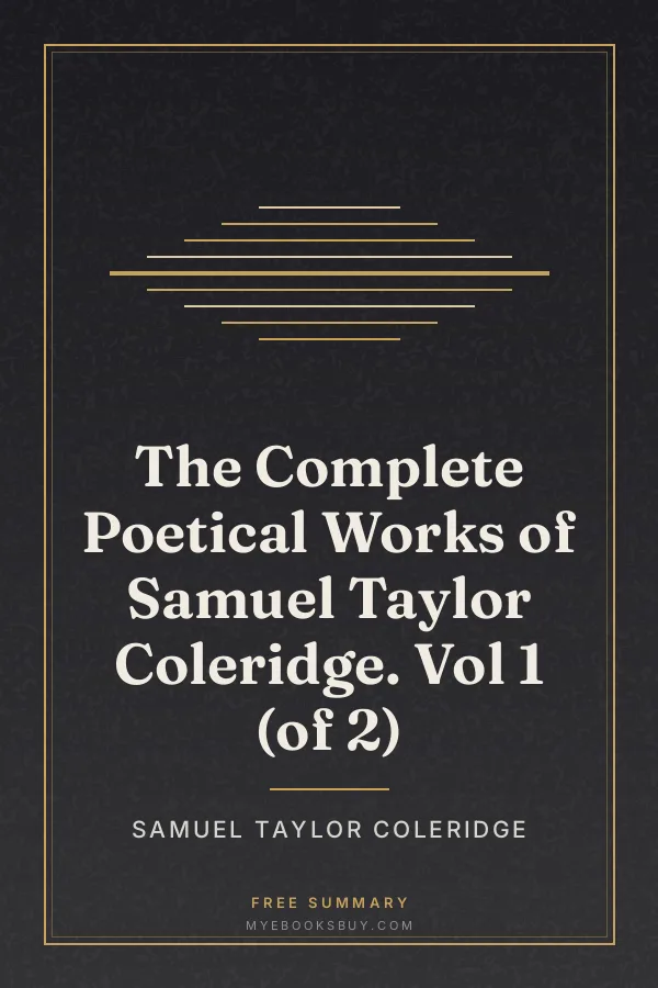 Cover of The Complete Poetical Works of Samuel Taylor Coleridge. Vol 1 (of 2)