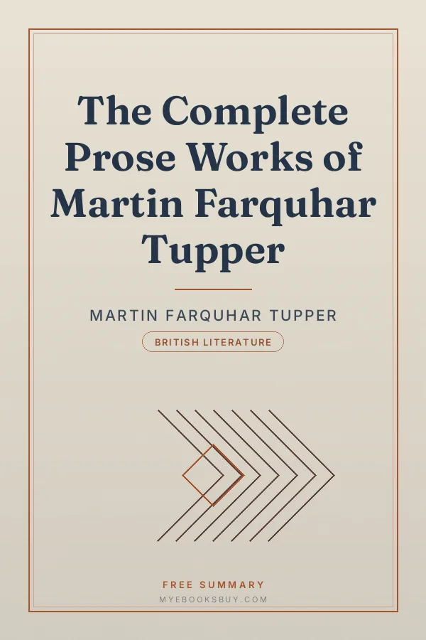 Cover of The Complete Prose Works of Martin Farquhar Tupper