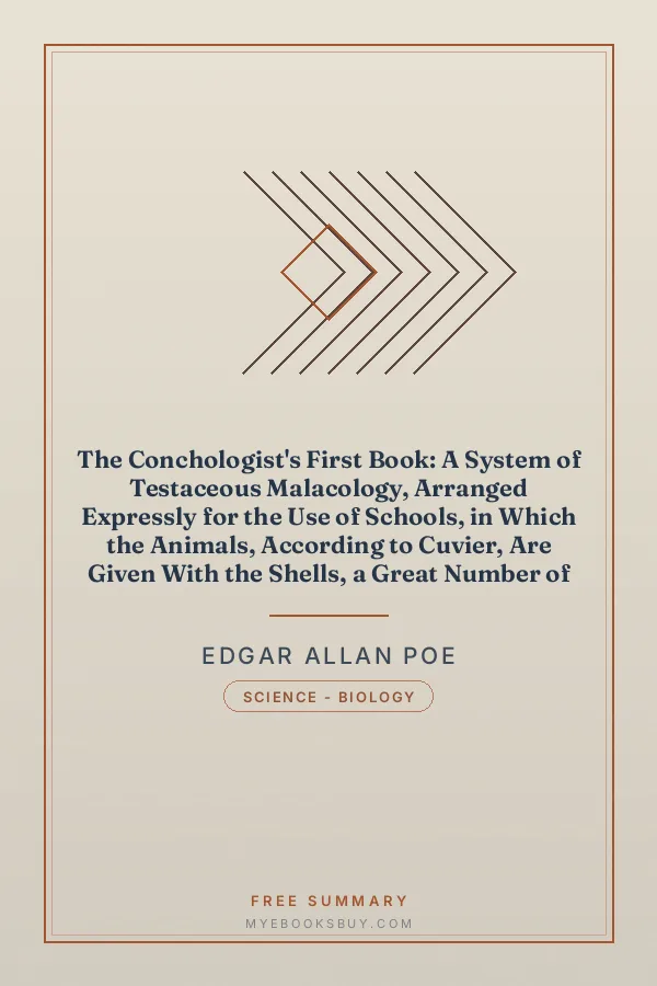 Cover of The Conchologist's First Book: A System of Testaceous Malacology, Arranged Expressly for the Use of Schools, in Which the Animals, According to Cuvier, Are Given With the Shells, a Great Number of New Species Added, and the Whole Brought Up, as Accurately as Possible, to the Present Condition of the Science