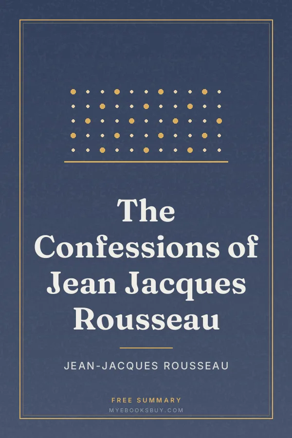 Cover of The Confessions of Jean Jacques Rousseau